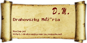 Drahovszky Mária névjegykártya